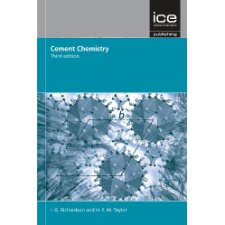 Cement Chemistry, 3rd edition by Ian Richardson, H F W Taylor