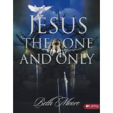Jesus, the One & Only by Beth Moore (9780767332750)