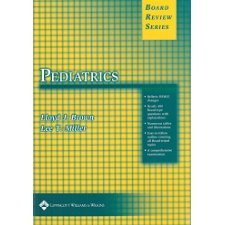 BRS Pediatrics (Board Review Series) By Lloyd J. Brown, Lee T. Miller ...