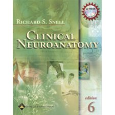 Clinical Neuroanatomy by Richard S. Snell MD PhD (9780781759939)