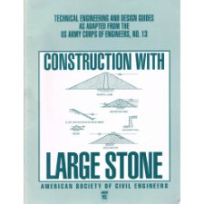Construction With Large Stone (Technical Engineering and Design Guides ...