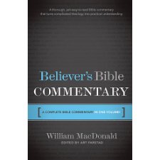 Believer's Bible Commentary By William MacDonald, Arthur L. Farstad ...