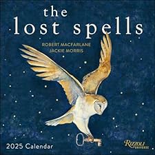 The Lost Spells 2025 Wall Calendar by Macfarlane, Robert, Morris ...