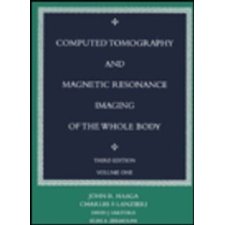 Computed Tomography and Magnetic Resonance Imaging of the Whole Body ...