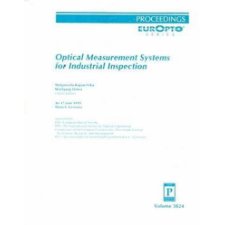 Optical Measurement Systems for Industrial Inspection: 16-17 June, 1999 ...