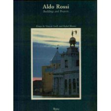 Aldo Rossi: Buildings and Projects by Peter Arnell, Ted Bickford ...
