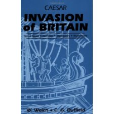 Caesar Invasion of Britain (Latin Edition) by W. Welch, C. G. Duffield ...