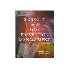 Security and Loss Prevention Management by Raymond C. Ellis, David M ...