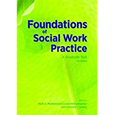 Foundations of Social Work Practice: A Graduate Text (5th ed. by edited ...