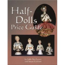 Download Half-Dolls Price Guide by Sally Van Luven, Susan Graham (9780875886701)