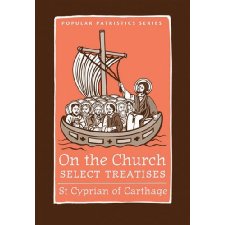 On The Church: Select Treatises (St. Vladimir's Seminary Press "Popular ...