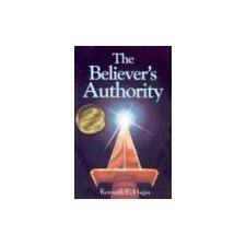 The Believer's Authority by Kenneth E. Hagin (9780892764068)