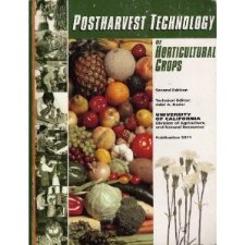 Post Harvest Technology Of Horticultural Crops By Adel Kader ...