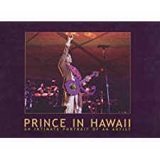 Prince in Hawaii: An Intimate Portrait of an Artist by Afshin