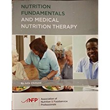Nutrition Fundamentals and Medical Nutrition Therapy by ...