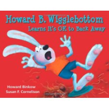 Howard B. Wigglebottom Learns It's OK To Back Away: A Story About ...