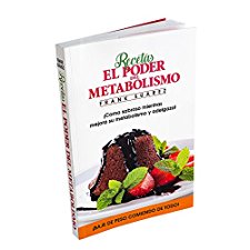 Recetas El Poder del Metabolismo: ¡Coma Sabroso Mientras Mejora SU  Metabolismo Y Adelgaza! (Spanish Edition) - Kindle edition by Suarez, Frank.  Health, Fitness & Dieting Kindle eBooks @ .