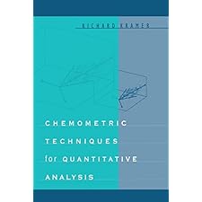 Chemometric Techniques for Quantitative Analysis by Kramer, Richard ...