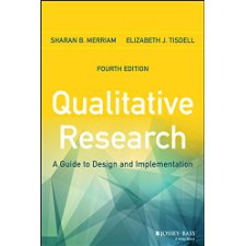 Qualitative Research: A Guide To Design And Implementation By Merriam ...