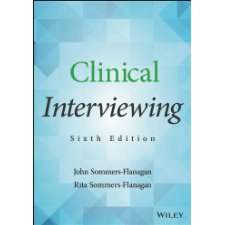 Clinical Interviewing By Sommers-Flanagan, John, Sommers-Flanagan, Rita ...