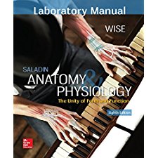 Laboratory Manual for Saladin's Anatomy & Physiology by Wise, Eric ...