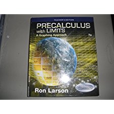 Precalculus With Limits A Graphing Approach 7th Edition Teacher S Edition 9781305117532