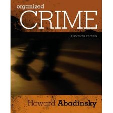 Organized Crime by Howard Abadinsky (9781305633711)