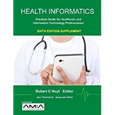 Sixth Edition Supplement of Health Informatics: Practical Guide for ...