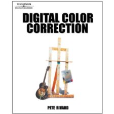 Digital Color Correction by Pete Rivard (9781401896638)