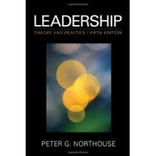 Leadership: Theory and Practice by Peter G. Northouse (9781412974882)