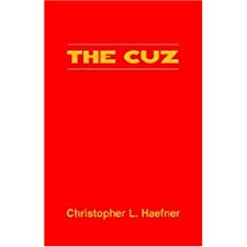 The Cuz by Christopher L. Haefner (9781413470482)