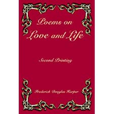 Poems on Love and Life by Frederick Douglas Harper (9781414039954)