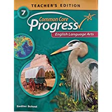 Common Core Progress English Language Arts- Grade 7 Teacher's Edition ...