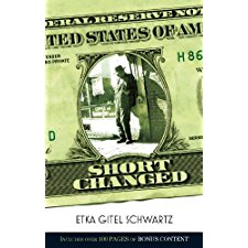Shortchanged by Etka Gitel Schwartz (9781427647511)