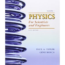 Physics for Scientists and Engineers, Vol. 1, 6th: Mechanics ...