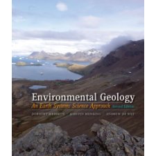 Environmental Geology: An Earth Systems Approach by Merritts, Dorothy ...