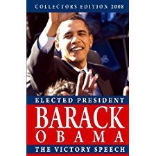 Collectors Edition 2008: Elected President Barack Obama: The Victory ...