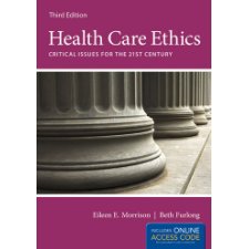 Health Care Ethics: Critical Issues For The 21st Century - Access Card ...