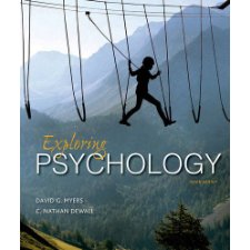 Exploring Psychology By Myers, David G., DeWall, C. Nathan (9781464154072)