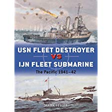 USN Fleet Destroyer vs IJN Fleet Submarine: The Pacific 1941-42 (Duel ...