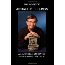 The Work of Michael R. Collings: A Selectively Annotated Bibliography ...