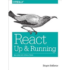 React: Up & Running: Building Web Applications By Stoyan Stefanov ...