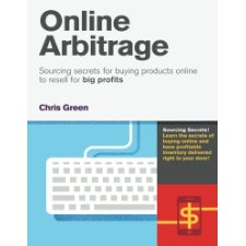 Online Arbitrage: Sourcing Secrets For Buying Products Online To Resell ...