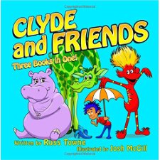 Clyde and Friends 3 Books in 1! by Russ Towne, Gail M. Nelson ...