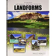 Lab Manual Introduction to Landforms by Paulo Jose Hidalgo (9781524950705)