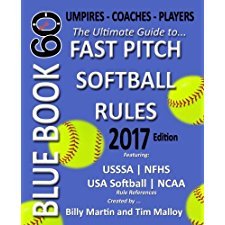 softball rules bluebook fastpitch ncaa usssa pitch nfhs asa ultimate fast usa guide author