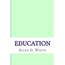 summary on the book education by ellen g white