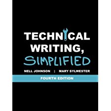 Technical Writing, Simplified by Nell Johnson, Mary Sylwester ...