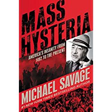 Stop Mass Hysteria: America's Insanity From The Salem Witch Trials To 