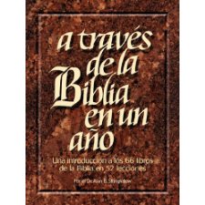 a Traves de la Biblia en un ano (Spanish Edition) by Alan B ...